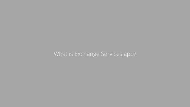 What is Exchange Services app?
