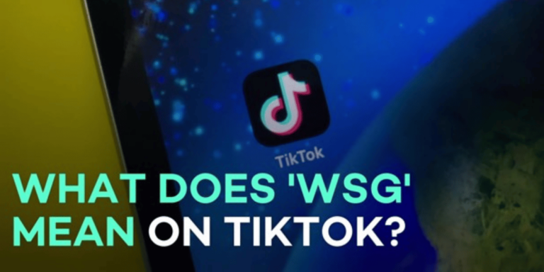 What Does WSG Mean on Snapchat, TikTok, and Text Messages?