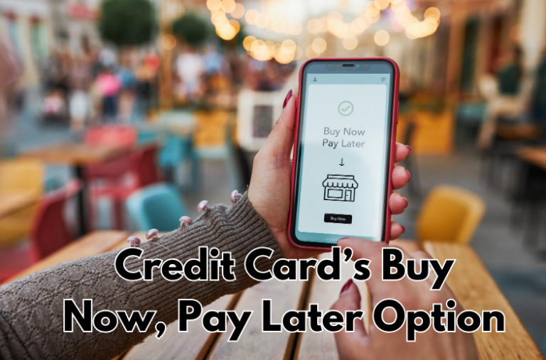 What to Know Before Using a Credit Card’s “Buy Now, Pay Later” Option
