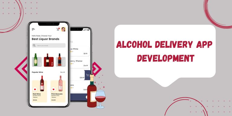 Spirited Innovations: A Deep Dive into Alcohol Delivery App Development