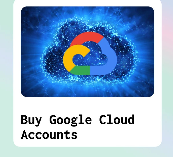 What Credit Checks Mean When Trying to Buy Google Cloud Accounts